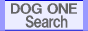 DOG ONE Search